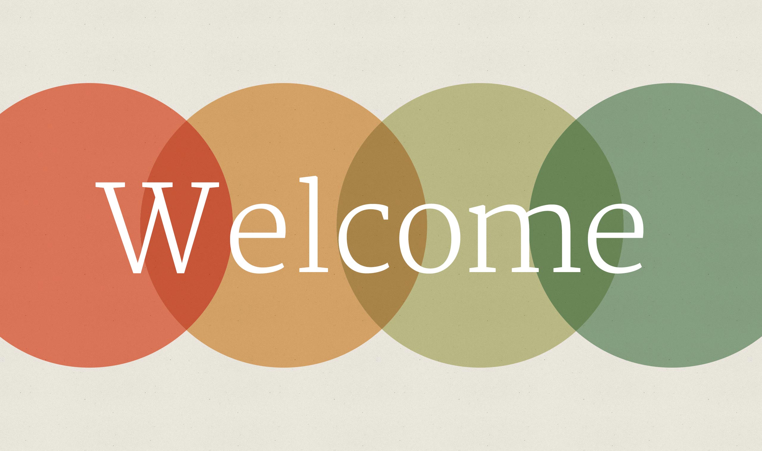 welcome